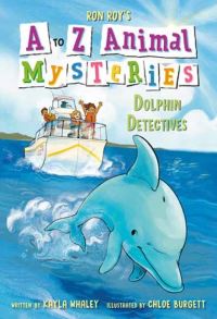 Book Cover for Dolphin Detectives by Kayla Whaley, Ron Roy