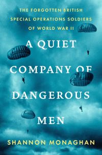 Book Cover for A Quiet Company of Dangerous Men by Shannon Monaghan
