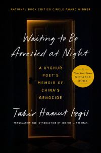 Book Cover for Waiting to Be Arrested at Night by Tahir Hamut Izgil