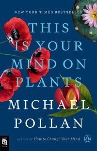Book Cover for This Is Your Mind on Plants by Michael Pollan