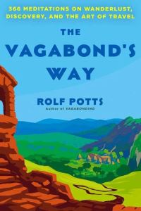 Book Cover for The Vagabond's Way by Rolf Potts