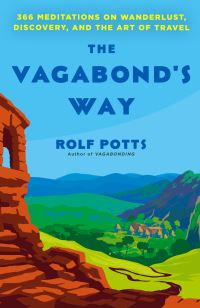 Book Cover for Vagabond's Way, The by Rolf Potts