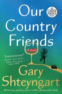 Book Cover for Our Country Friends by Gary Shteyngart