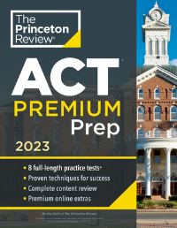 Book Cover for Princeton Review ACT Premium Prep, 2023 by 