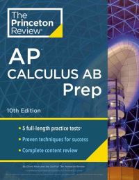 Book Cover for Princeton Review AP Calculus AB Prep, 2024 by The Princeton Review, David Khan