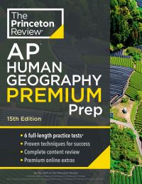 Book Cover for Princeton Review AP Human Geography Premium Prep, 2024 by The Princeton Review