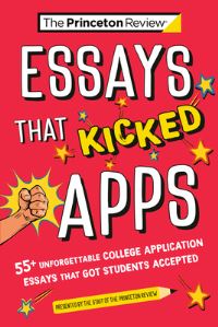 Book Cover for Essays That Kicked Apps by The Princeton Review