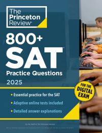 Book Cover for 800+ SAT Practice Questions, 2025 by The Princeton Review