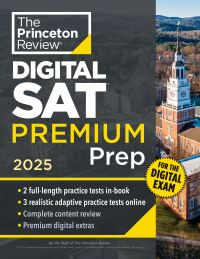 Book Cover for Princeton Review Digital SAT Premium Prep, 2025 by The Princeton Review