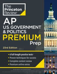 Book Cover for Princeton Review AP U.S. Government & Politics Premium Prep, 23rd Edition by The Princeton Review