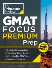 Book Cover for Princeton Review GMAT Focus Premium Prep by The Princeton Review