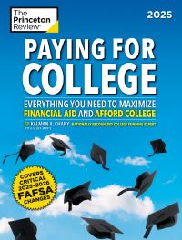 Book Cover for Paying for College, 2025 by The Princeton Review, Kalman Chany