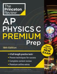 Book Cover for Princeton Review AP Physics C Premium Prep, 18th Edition by The Princeton Review