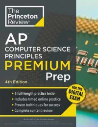 Book Cover for Princeton Review AP Computer Science Principles Premium Prep, 4th Edition by The Princeton Review