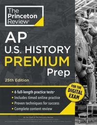 Book Cover for Princeton Review AP U.S. History Premium Prep, 25th Edition by The Princeton Review