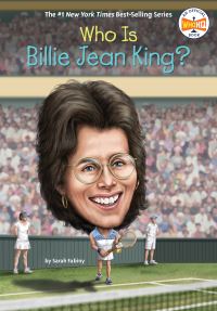 Book Cover for Who Is Billie Jean King? by Sarah Fabiny