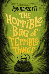 Book Cover for The Horrible Bag of Terrible Things #1 by Rob Renzetti