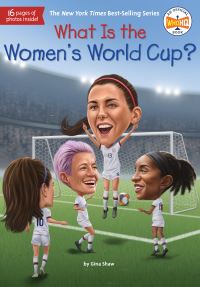 Book Cover for What Is the Women's World Cup? by Gina Shaw
