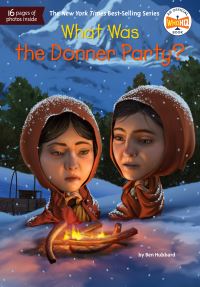 Book Cover for What Was the Donner Party? by Ben Hubbard