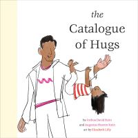 Book Cover for The Catalogue of Hugs by Joshua David Stein, Augustus Heeren Stein