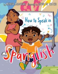Book Cover for How to Speak in Spanglish by Mónica Mancillas