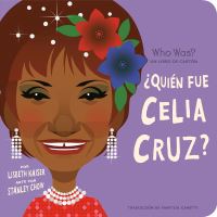 Book Cover for +Quién Fue Celia Cruz? by Lisbeth Kaiser