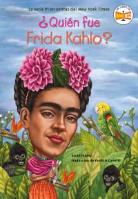 Book Cover for +Quién Fue Frida Kahlo? by Sarah Fabiny