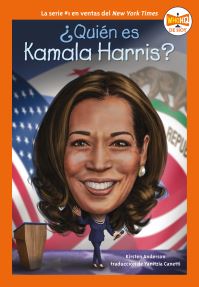 Book Cover for +Quién Es Kamala Harris? by Kirsten Anderson