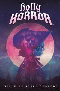 Book Cover for Holly Horror #1 by Michelle Jabès Corpora