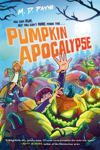 Book Cover for Pumpkin Apocalypse by M D Payne