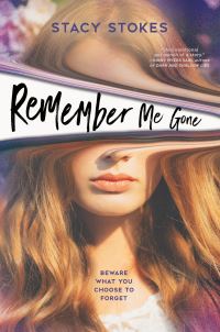 Book Cover for Remember Me Gone by Stacy Stokes