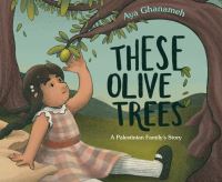 Book Cover for These Olive Trees by Aya Ghanameh