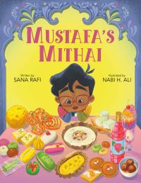 Book Cover for Mustafa's Mithai by Sana Rafi