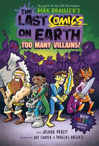 Book Cover for Too Many Villains! by Max Brallier, Joshua Pruett, Joe Eichelberger