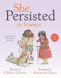 Book Cover for She Persisted in Science by Chelsea Clinton