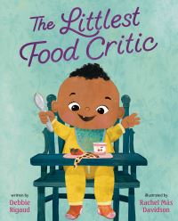 Book Cover for The Littlest Food Critic by Debbie Rigaud