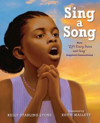 Book Cover for Sing a Song by Kelly Starling Lyons, James Weldon Johnson