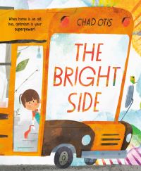 Book Cover for The Bright Side by Chad Otis