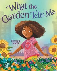 Book Cover for What the Garden Tells Me by Monica Mikai
