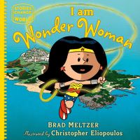 Book Cover for I Am Wonder Woman by Brad Meltzer