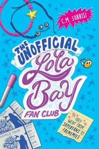 Book Cover for The Unofficial Lola Bay Fan Club by C M Surrisi