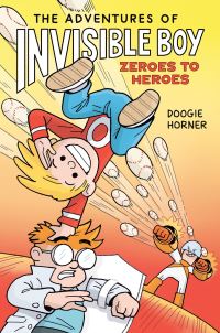 Book Cover for The Adventures of Invisible Boy by Doogie Horner