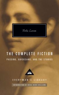 Book Cover for The Complete Fiction by Nella Larsen, Nella Larsen