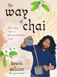 Book Cover for The Way of Chai by Kevin Wilson