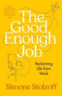 Book Cover for The Good Enough Job by Simone Stolzoff