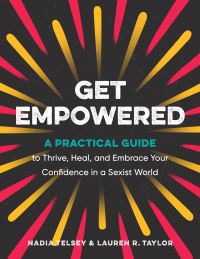 Book Cover for Get Empowered by Nadia Telsey, Lauren R Taylor