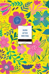 Book Cover for Burn After Writing (Floral 2.0) by Sharon Jones