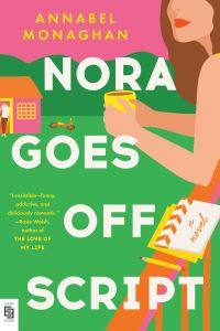 Book Cover for Nora Goes Off Script by Annabel Monaghan