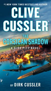 Book Cover for Clive Cussler The Corsican Shadow by Dirk Cussler
