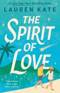 Book Cover for The Spirit of Love by Lauren Kate